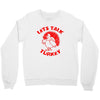 let's talk turkey Crewneck Sweatshirt