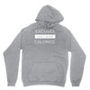 excuses dont burn calories Hoodie