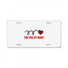 you stole my heart (2) License Plate