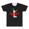 i pooped today All Over Men's T-shirt