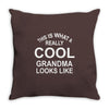 this is what a cool grandma looks like Throw Pillow