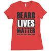 beard lives matter Ladies Fitted T-Shirt