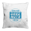 vote deez nuts Throw Pillow
