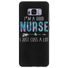 i'm a good nurse i just cuss a lot Samsung Galaxy S8 Plus
