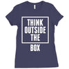 think outside the box Ladies Fitted T-Shirt
