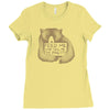 Feed me and tell me i'm pretty Ladies Fitted T-Shirt