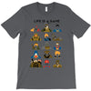 life is a game T-Shirt