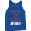 pumpkin spice and everything spooky Tank Top