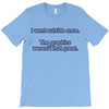 i went outside once (3) T-Shirt