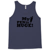 huge pen Tank Top