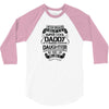 Super Cool Daddy Of A Freaking Awesome Daughter 3/4 Sleeve Shirt