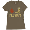 i'll wait Ladies Fitted T-Shirt