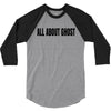 all about ghost 3/4 Sleeve Shirt