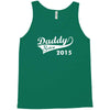 daddy since 2015   mens funny Tank Top