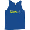 it's a surname thing Tank Top