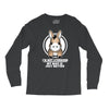 not stubborn Long Sleeve Shirts