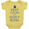 keep calm and don't blink Baby Onesie