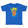 log it's better than bad it's good Toddler T-shirt