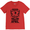 Never Underestimate Old Man Who Was Born April V-Neck Tee