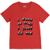 i don't do drugs tie dye V-Neck Tee