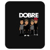 dobre twins dobre brother Mousepad