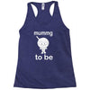 mummy to be Racerback Tank