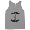 jalapeno business Tank Top