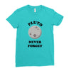 pluto never forget Ladies Fitted T-Shirt
