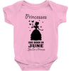 Princesses Are Born In June Baby Onesie