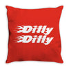 Dilly Dilly Throw Pillow