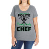 I Was One A Polite Well Mannered Young Lady And Then I Became A Chef Ladies Curvy T-Shirt