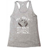 MY NECK MY BACK MY ANXIETY ATTACK Racerback Tank