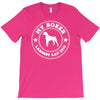 my boxer is the world's largest lap dog T-Shirt