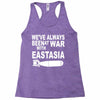 war with east asia Racerback Tank