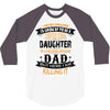 Super Cool Daughter Of A Freaking Awesome Dad 3/4 Sleeve Shirt