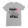 the lord will fight for you, you need only to be still Ladies Fitted T-Shirt