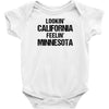 Lookin' California, Feelin' Minnesota00 Infant Clothing