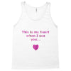 this is my heart when i see you Tank Top