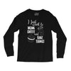 i just want to drink coffee &amp; bake things Long Sleeve Shirts