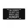 hungry apology License Plate
