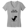 I'm an Error Women's V-Neck T-Shirt