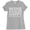 wine makes me happy you, not so much Ladies Fitted T-Shirt