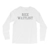 rice waitlist Long Sleeve Shirts