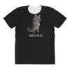i woke up like this All Over Women's T-shirt