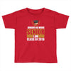 i'm a senior Toddler T-shirt