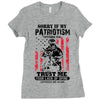 Sorry If My Patriotism Offends You Ladies Fitted T-Shirt