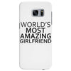 worlds most amazing girlfriend Samsung Galaxy S7 Edge