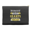 Nobody Is Perfect But If You Are A Gramps You Are Pretty Damn Close Accessory Pouches