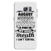 I Am An August Women Samsung Galaxy S7