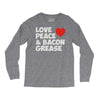 love peace and bacon grease Long Sleeve Shirts